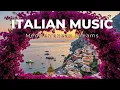 Download Lagu 🎶 Italian Vibes \u0026 Mediterranean Music 🎶 2 Hours Scenic Amalfi Coast \u0026 Lake Como Relaxation 4K