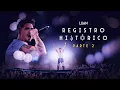 Lagu Luan Santana - REGISTRO HISTÓRICO (Parte 2)