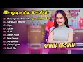 Download Lagu Shinta Arsinta - MENGAPA KAU BERUBAH - GARA GARA SEBOTOL MINUMAN || DANGDUT VIRAL 2024