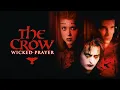 The Crow Wicked Prayer 2005 Full Movie