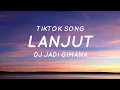 Download Lagu Lanjut - DJ Jadi Gimana \