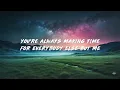 Sultan + Shepard, Julia Church - Making Time (Lyrics)