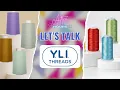 After Hours Exploring YLI Threads Premium Collection at Linda s