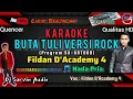 Download Lagu FILDAN D'A4 - BUTA TULI KARAOKE NADA PRIA  | VERSI ROCK \u0026 DUT | PROGRAM SX-KN7000