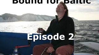 Sailing Blue Bird | Episode 2 – BOUND for BALTIC expedition 2013, Albin Ballad