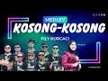 Lagu KOSONG KOSONG - GERONG viral FILY KURCACI X INA SALSA
