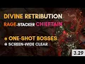 PoE 3 29 Allflame - Rage Stacker Divine Retribution Chieftain