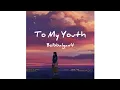 Download Lagu Bolbbalgan4 - To My Youth (나의 사춘기에게) [Sub Indo]