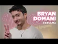 Download Lagu Bersama - Bryan Domani | NYALA