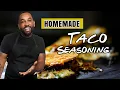 How to Make Homemade Taco Seasoning Flavorful Easy Recipe