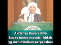 Download Lagu Kupas Tuntas Masalah Bid'ah || Ustad Buya Yahya