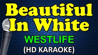beautiful in white westlife hd karaoke 