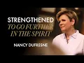 Strengthened To Go Further In The Spirit Nancy Dufresne New Year s Eve Service 2024