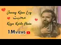 Lagu Janay Kiu Log MUHABBAT Kiya Karte Hain - Maratab Ali Khan - Vol. 1