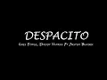 Despacito Lyrics Easy - Justin Bieber Ft Luis Fonsi, Daddy Yankee