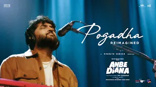 Pogadha Reimagined | Bharath Sankar Live | Anbe Diana