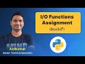 P11 - Python Input Output Functions Assignment