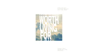 Download Said The Sky x Olivver The Kid x Levi The Poet - Worth Living For (Official Music Video) MP3