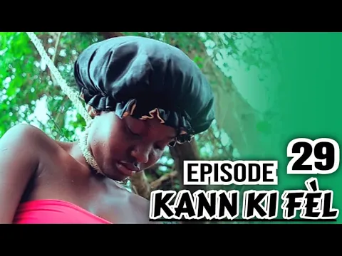 Download MP3 KANN KI FÈL EPIZOD 29 TI MAL-GWO MAL- KAZEK DEFO-LERES-LANMESI-ROLAND-NINIE-NACHOU-SABRINA- YOLIN