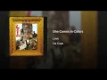 She Comes in Colors