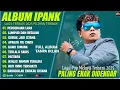 Lagu LUMPUR DAN BERLIAN - IPANK FULL ALBUM TERBAIK (LIRIK) PERCERAIAN LARA - LAGU POP MELAYU TERBARU 2025