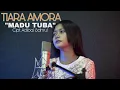 Download Lagu Madu Tuba - Tiara Amora