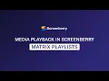 Media Playback in Screenberry Matrix Playlists Tutorial
