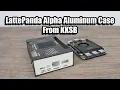 Download Lagu LattePanda Alpha / Delta Aluminum Case From KKSB Quick Look And Assembly