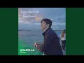 Download Lagu Love and Life Vocals Only حب وحياة بدون موسيقى