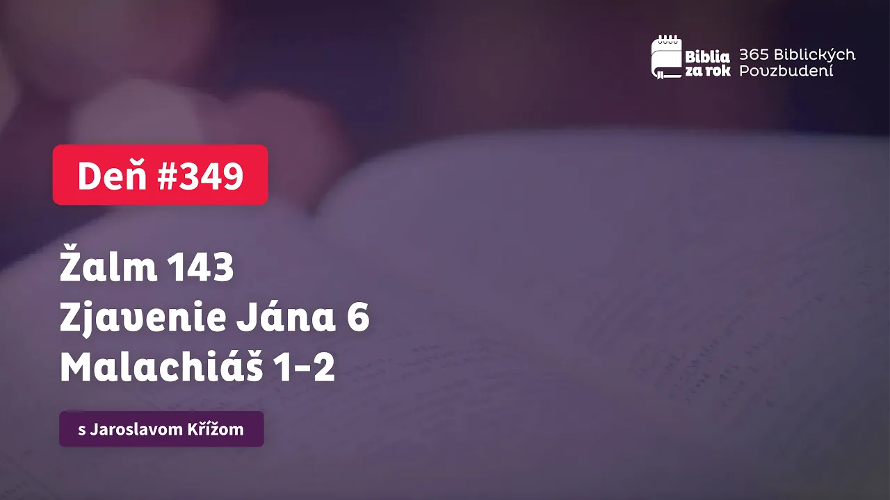 Deň #349 - 365 Biblických Povzbudení Deň #349 - 365 Biblických Povzbudení