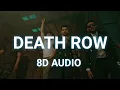 Death Row - Ninja | J Hind | Deep Jandu (8D AUDIO) - New Punjabi Song 2023 | Latest Punjabi Songs