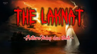 THE LAKNAT - Antara Hidup dan Mati ( Gothic Metal Lirik )