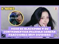 Download Lagu EL ANUNCIO SOBRE JISOO DE BLACKPINK Y SU CONTROVERTIDA PELÍCULA GENERA REACCIONES DIVIDIDAS/K-NEWS