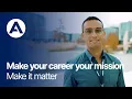 Make your career your mission - Make it matter