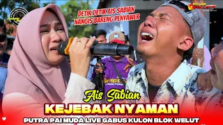 kejebak nyaman voc ais sabian singa depok putra pai muda live gabus kulon blok welut