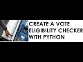 Create a Vote eligibility Checker using Python Easy Python Tutorials Programming Python