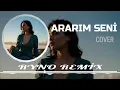 Lagu ARARIM SENİ 💔 | Ryno Remix Original Music