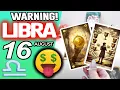 Libra WARNING THERE MAY BE A LOT OF MONEY COMING horoscope for today AUGUST 16 2026