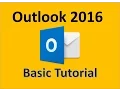 Outlook 2016 - Tutorial for Beginners