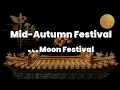 2026 Mid-Autumn Festival, Moon Festival in China