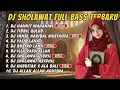 Download Lagu DJ SHOLAWAT TERBARU 2025 - Hannit Wahanini x Ahbab Rosulillah, Habbitak x Ala Bali | Remix