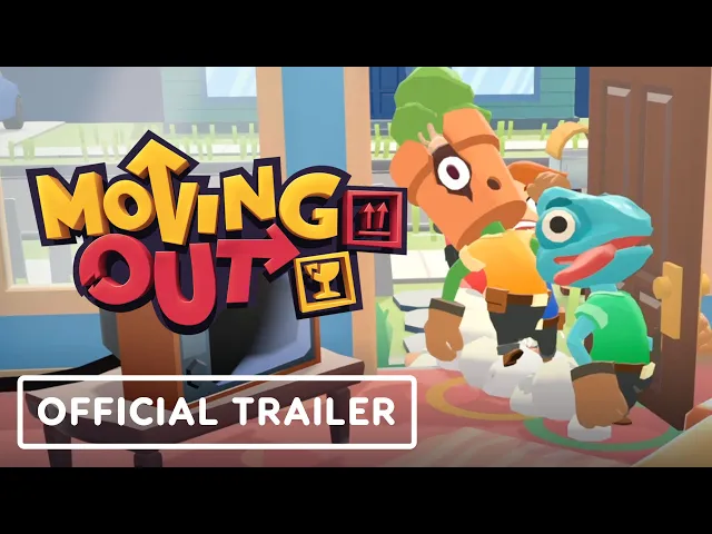 Moving Out - Official Gameplay Trailer