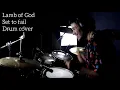 Download Lagu Lamb of God - Set to fail - Drum cover