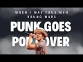 Download Lagu When I Was Your Man - Bruno Mars (punk goes pop cover)