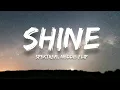 Download Lagu Spektrem - Shine (Lyrics) (Neddie Flip)