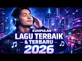 Lagu Kumpulan Lagu terbaik dan terbaru 2026. (TANPA IKLAN)