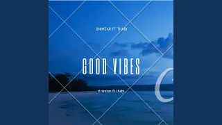 good vibes feat thabi 