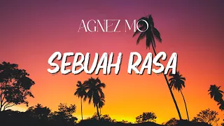agnez mo sebuah rasa lirik video 