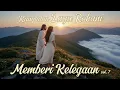 Download Lagu Kumpulan Lagu Rohani Terbaru 2025 | MEMBERI KELEGAAN | vol  7 Dengan Lirik