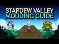 Stardew Valley Modding Guide PC